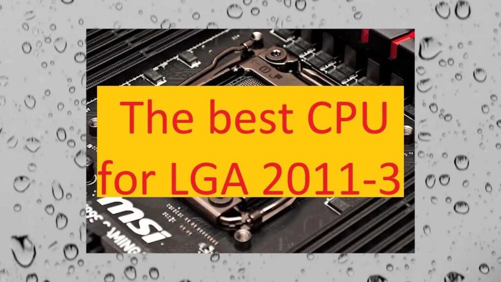 Key Features of LGA 2011 Processors: